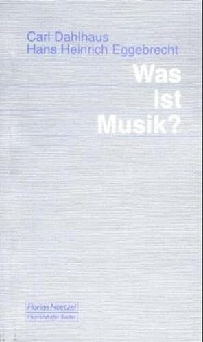 Was ist Musik? (Taschenbücher zur Musikwissenschaft) von Florian Noetzel GmbH